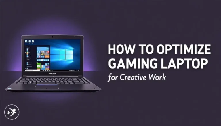 How to Optimize Gaming Laptop for Creative Work